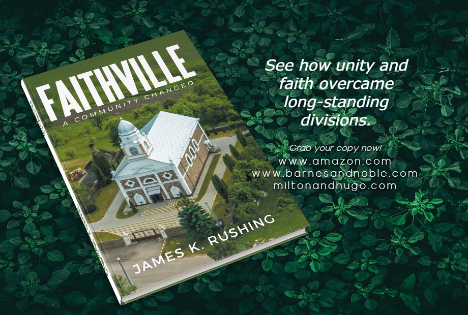 FaithVille - A Community Changed by Author James K Rushing